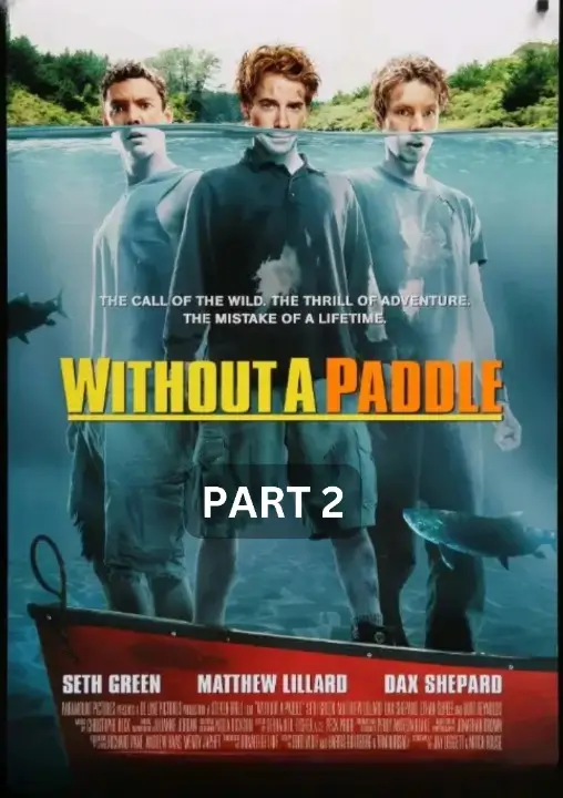 Without a Paddle 2 - VJ Emmy